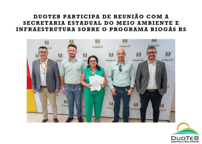 DuoTeB participa de reunião com a Secretaria do Meio Ambiente e Infraestrutura sobre o Programa Biogás RS